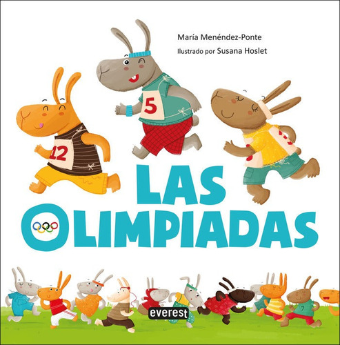 Las Olimpiadas, De María Menéndez-ponte Cruzat. Editorial Everest, Tapa Dura En Español
