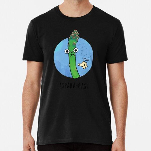 Remera Aspara-gas Funny Asparagus Veggie Puns Algodon Premiu