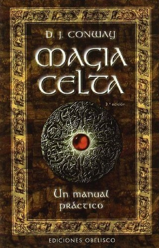 Libro Magia Celta [ Un Manual Practico ] Por Conway Dhl