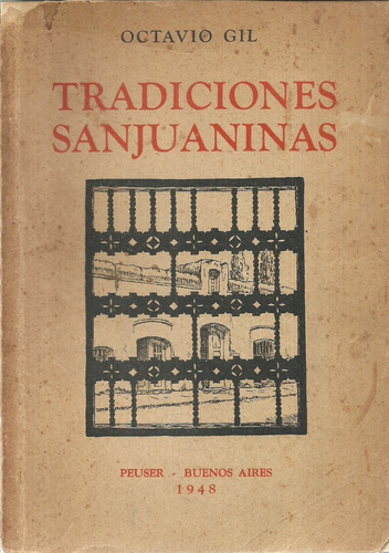 Tradiciones Sanjuaninas.  Octavio Gil