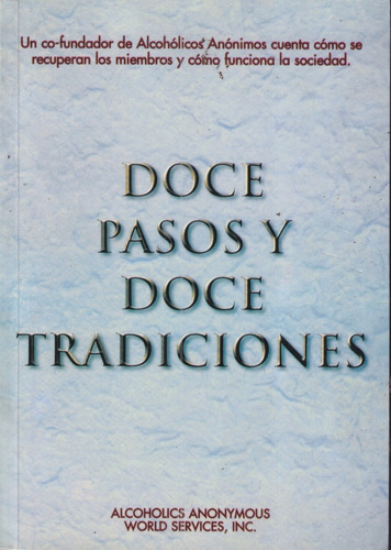 Doce Pasos Y Doce Tradiciones Aa World Service