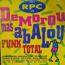 Comprar Lp Disco Vinil - Demorou Mas Abalou Funk Total - Ano: 1995