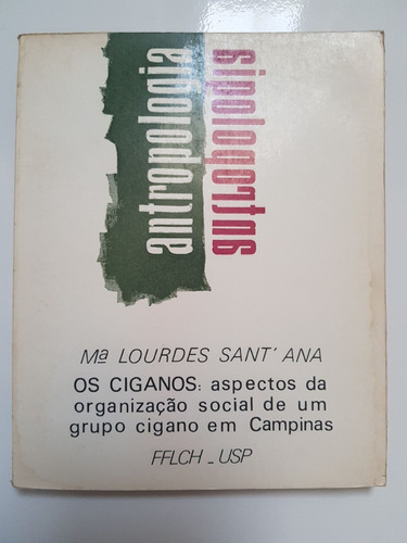 Antropologia. Os Ciganos. Mª. Lourdes Santana.