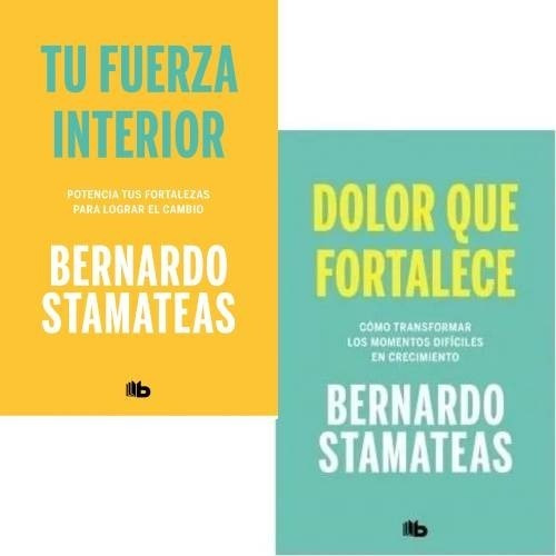 Bernardo Stamateas - Fuerza Interior + Dolor Que Fortalece