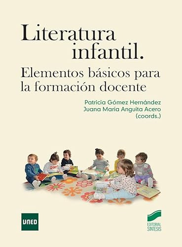 Literatura Infantil Elementos Basicos Para La Formacion Doce