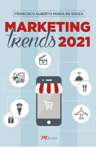 Libro Marketing Trends 2021 De Madia De Souza Francisco Albe