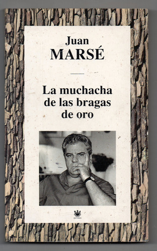 La Muchacha De Las Bragas De Oro - Marse - Edic 1995