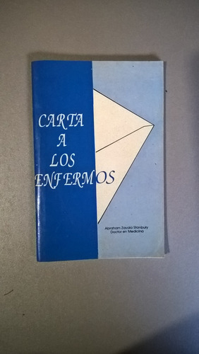 Carta A Los Enfermos - Zabala Stanbury