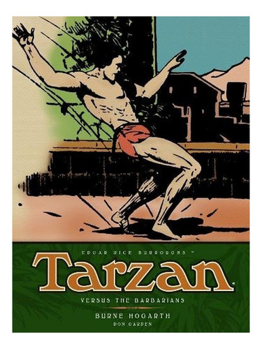 Tarzan - Versus The Barbarians (vol. 2) (hardback) - B. Ew09