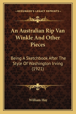 Libro An Australian Rip Van Winkle And Other Pieces: Bein...