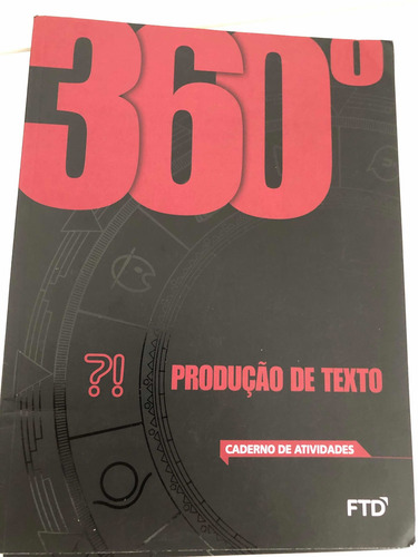 Livro: 360 Ftd Produção De Texto - Edição 2015