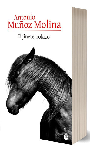 Jinete Polaco, El, de Antonio Muñoz Molina. Editorial Planeta, tapa blanda, edición 1 en español