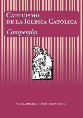 Libro: Catecismo De La Iglesia Católica. Compendio. Varios. 