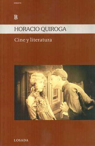 Cine Y Literatura - Quiroga - Losada              