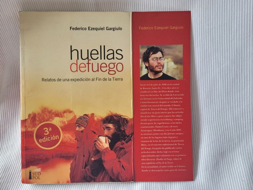 Imagen 4 de 9 de Huellas De Fuego Expedicion Tierra D Fuego Federico Gargiulo
