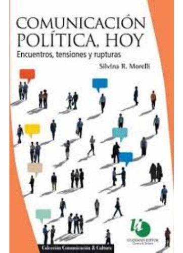 Comunicacion Politica Hoy - Silvina Morelli - Ugerman