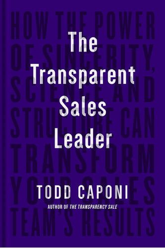 Libro: The Transparent Sales Leader: How The Power Of Sincer