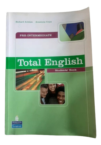 Total English Students' Book Pre-intermediate Richard Acklam