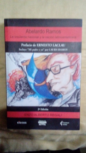 Abelardo Ramos/la I.n. Y La Nación Latinoamericana. 2ª Ed.