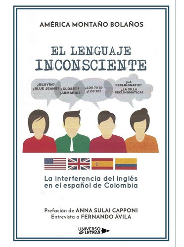 EL LENGUAJE INCONSCIENTE, de AMERICA MONTAÑO BOLAÑOS. Editorial Universo de Letras en español