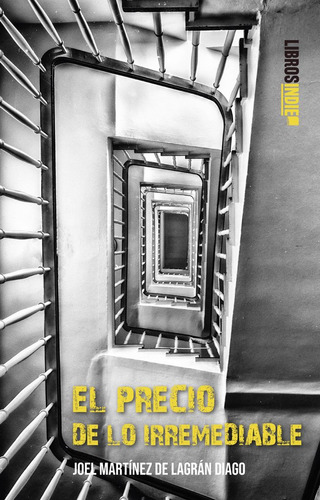 Libro El Precio De Lo Irremediable - Martã­nez De Lagrã¡n...