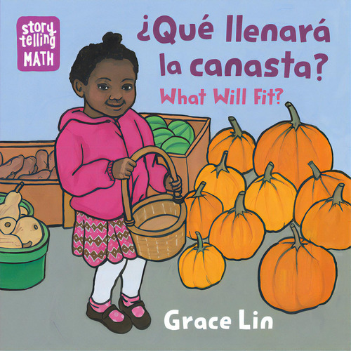 Que Llenara Canasta? / What Will Fit?, De Lin, Grace. Editorial Charlesbridge Pub, Tapa Dura En Inglés