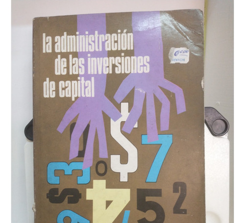 Administración De Las Inversiones De Capital-robert G. Murdi