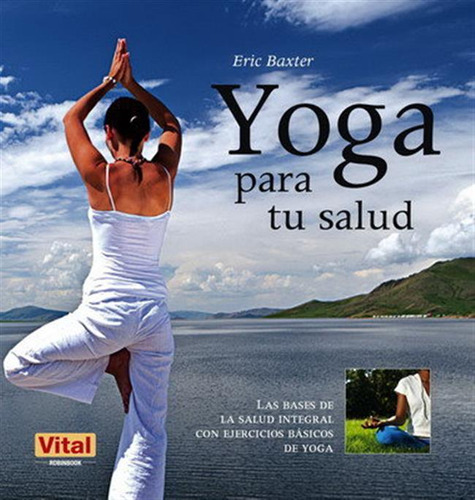 Yoga Para Tu Salud - Baxter,eric