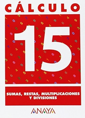 Cálculo, Sumas, Restas, Multiplicaciones Y Divisiones, Ed&-.