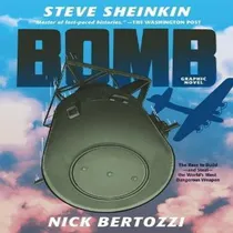 Comprar Libro Bomb (graphic Novel) : The Race To Build - And Stea...
