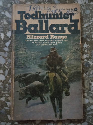 Todhunter Ballard - Blizzard Range