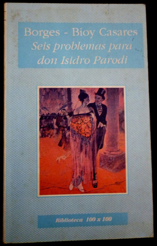 Borges-casares-seis Problemas Para Don Isidro Parodi