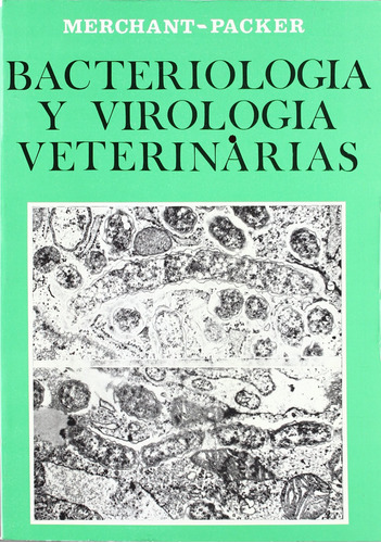 Bacteriologia Y Virologia Veterinarias  -  Merchant