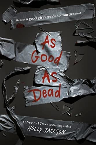 Book : As Good As Dead The Finale To A Good Girls Guide To.