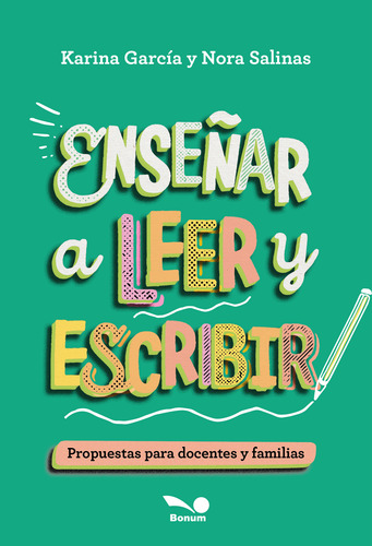 Enseñar A Leer Y Escribir - Karina García / Nora Salinas