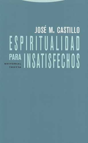 Libro Espiritualidad Para Insatisfechos