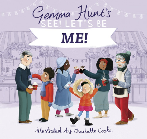Gemma Hunt's See! Let's Be Me, De Gemma Hunt. Editorial Lion Children's Bks, Tapa Dura En Inglés