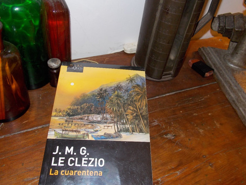 Le Clézio - La Cuarentena