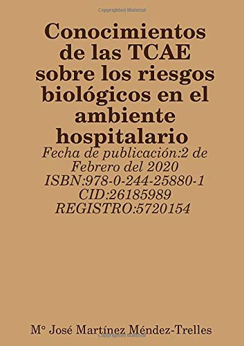 Conocimientos De Las Tcae Sobre Los Riesgos Biologicos En El