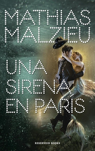 Una Sirena En París Malzieu, Mathias(libro Nuevo Original)