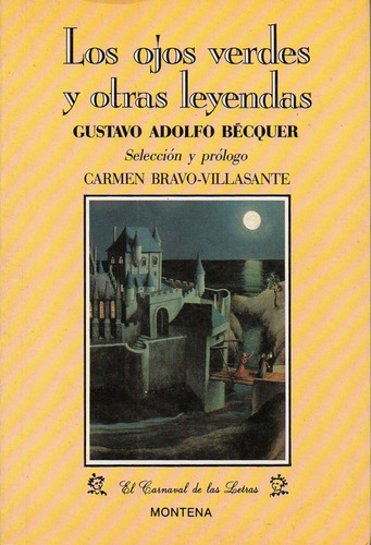 Ojos Verdes Y Otras Leyendas, Los, De Becquer, Gustavo Adolfo. Editorial Literatura Random House, Tapa Tapa Blanda En Español