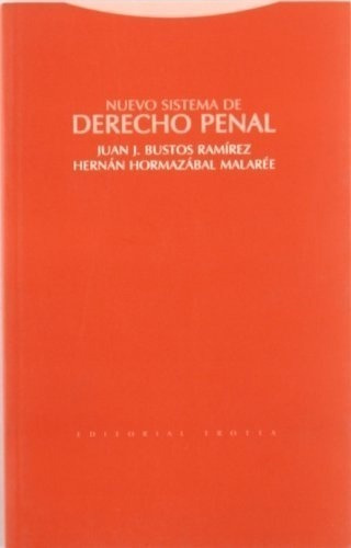 Nuevo Sistema De Derecho Penal - Juan J Busto Ramirez