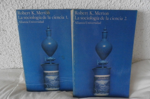 La Sociologia De La Ciencia. 2 Vols. Robert Merton