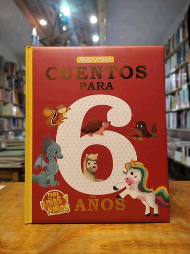 Mas Y Mas Cuentos Para 6 Años