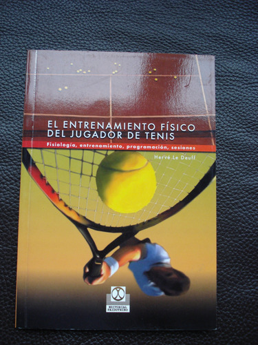 El Entrenamiento Físico Del Jugador De Tenis: Fisiolog 914+x