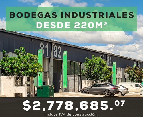 Imagen 4 de 7 de Venta De Bodega Industrial Desde 220 M2 Hasta 630 M2