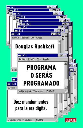 Programa O Seras Programado Rushkoff, Douglas Debate