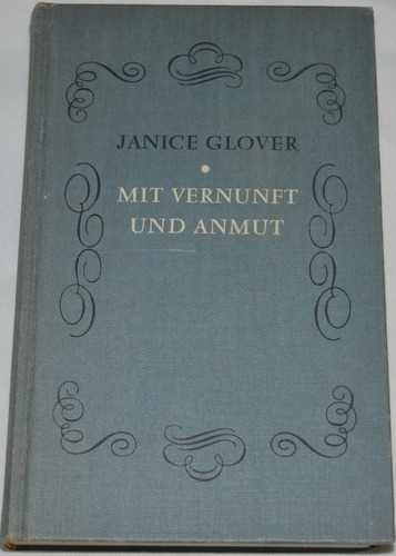 Mit Vernunft Und Anmut - Janice Glover  A03