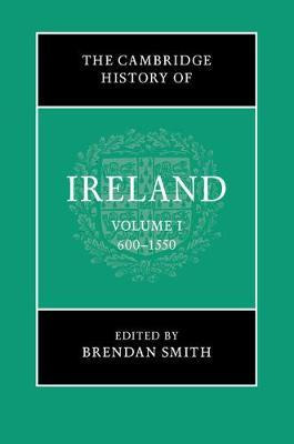 Libro The Cambridge History Of Ireland: Volume 1, 600-155...