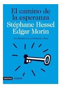 Libro El Camino De La Esperanza Hessel - Morin (10)